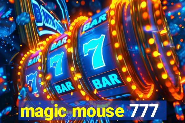 magic mouse 777